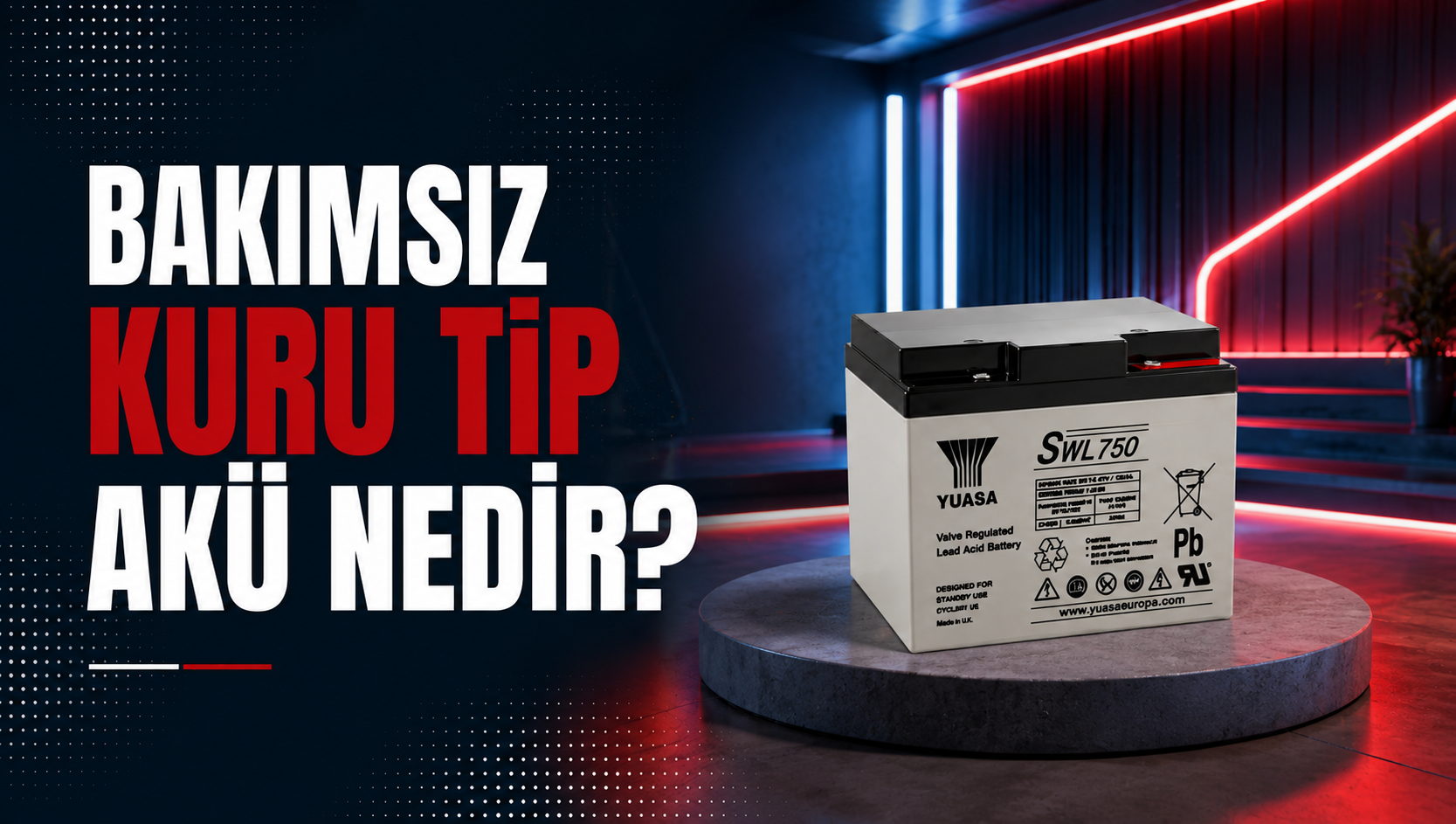 Bakım Gerektirmeyen Kuru Tip Akü Nedir? Özellikleri, Kullanım Alanları ve Avantajları