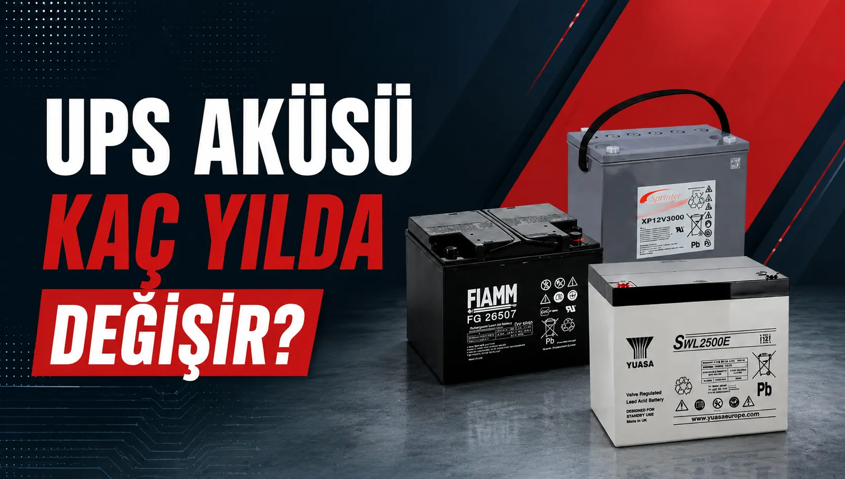 UPS Aküsü Kaç Yılda Değişir? UPS Akü Değişimi ve İstanbul UPS Teknik Servis Rehberi