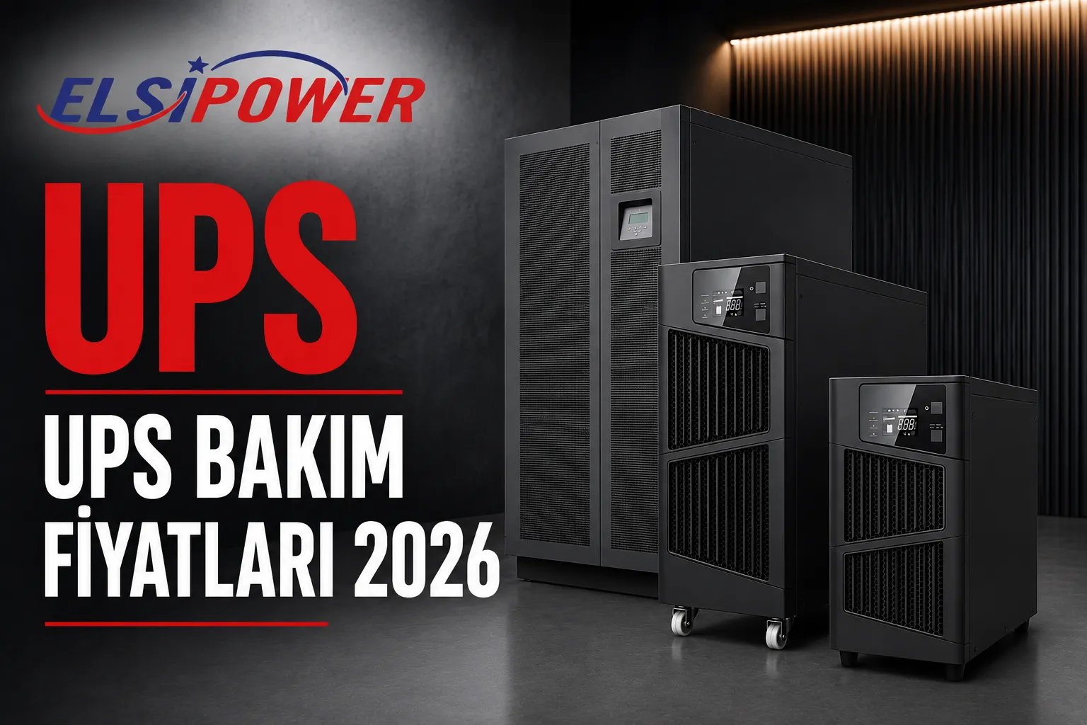 UPS Bakım Fiyatları 2026 | Kesintisiz Güç Kaynağı Bakımı